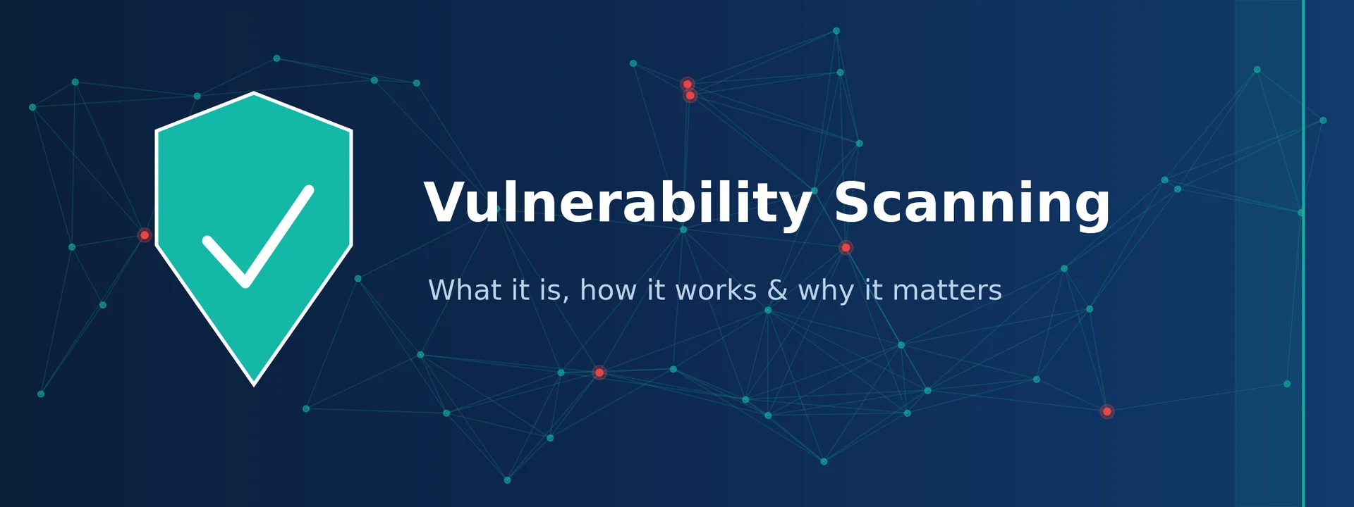 Vulnerability Scanning Explained: How It Works, Types, Benefits & Best Practices